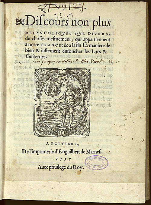 Discours non plus mélancoliques que divers, Poitiers, 1556